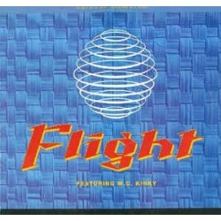 Flight Featuring M.C. Kinky‎– Flight |1992     Butterfly Records ‎– BFLT 1 -Maxi-Single