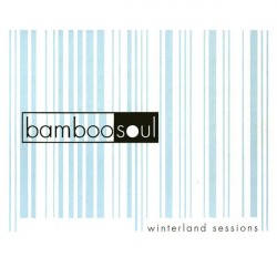 Bamboo Soul ‎– Winterland Sessions |2000     Switch Recordings ‎– SH 005 - 10"-Vinyl-Maxi-Single
