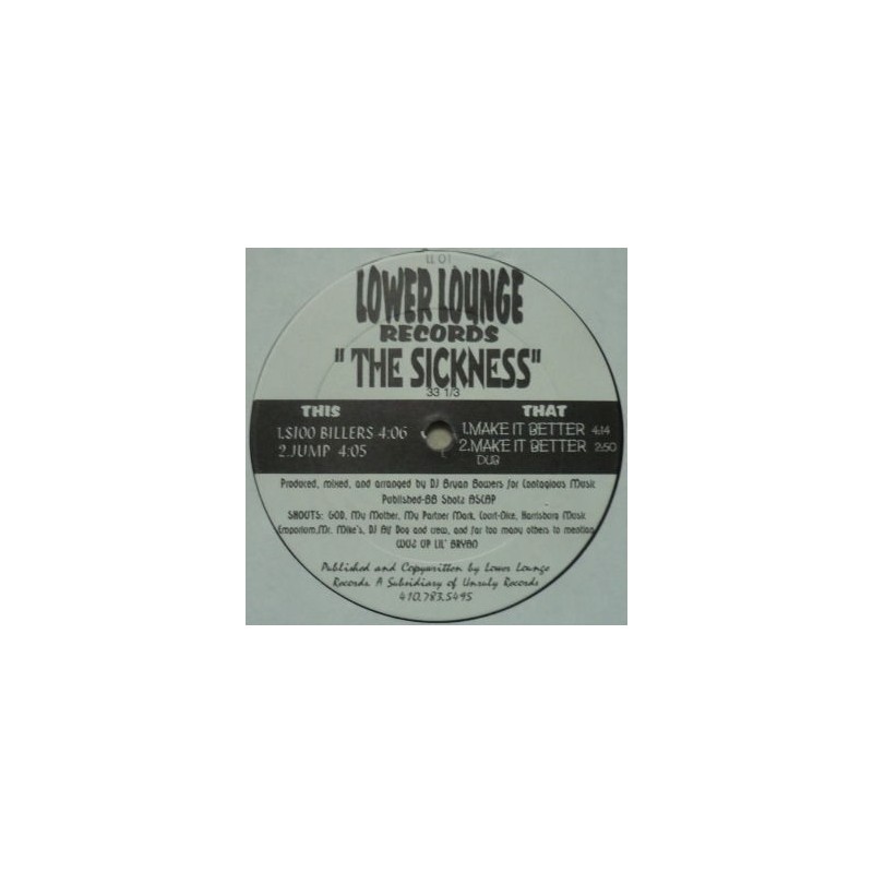 DJ Bryan Bowers ‎– The Sickness |1996     Lower Lounge ‎– LL01 -Maxi-Single