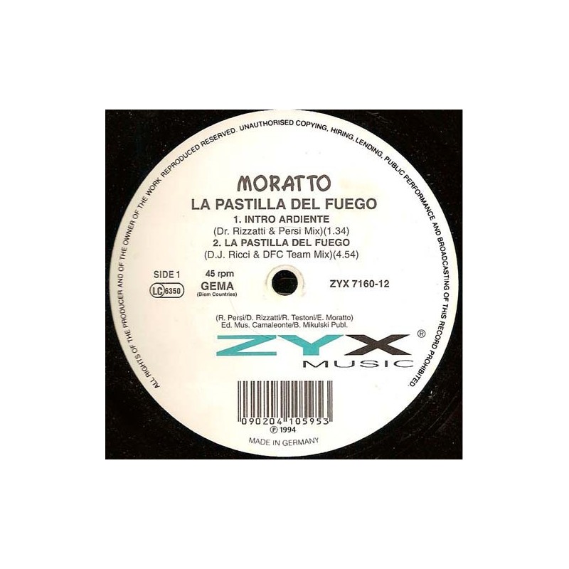 Moratto – La Pastilla Del Fuego |1994 ZYX 7160-12 -Maxi-Single Moratto – La Pastilla Del Fuego |1994 ZYX 7160-12 -Maxi-Single