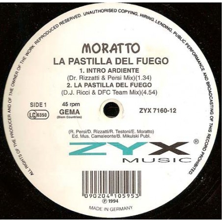 Moratto ‎– La Pastilla Del Fuego |1994    ZYX 7160-12 -Maxi-Single
