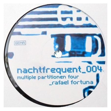 Fortuna Rafael ‎– Multiple Partitionen Four |2006     nfrqnt_004 -Maxi-Single