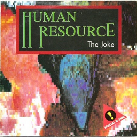 Human Resource ‎– The Joke|1991    2B Free Records ‎– 2BF 101-5-Maxi-Single