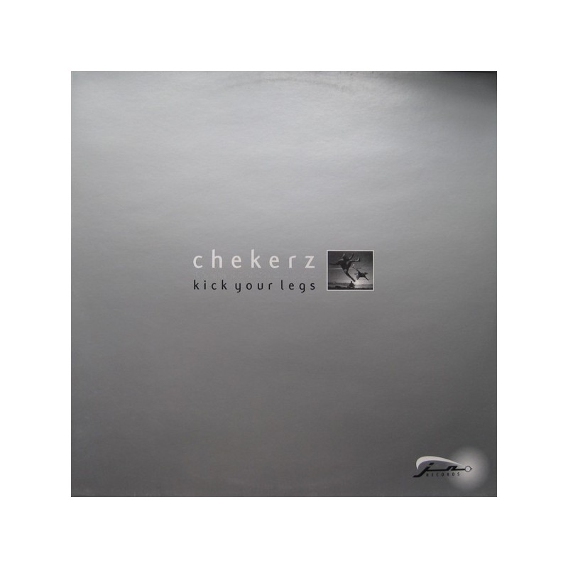Chekerz ‎– Kick Your Legs |2000   JN 00010 -Maxi-Single