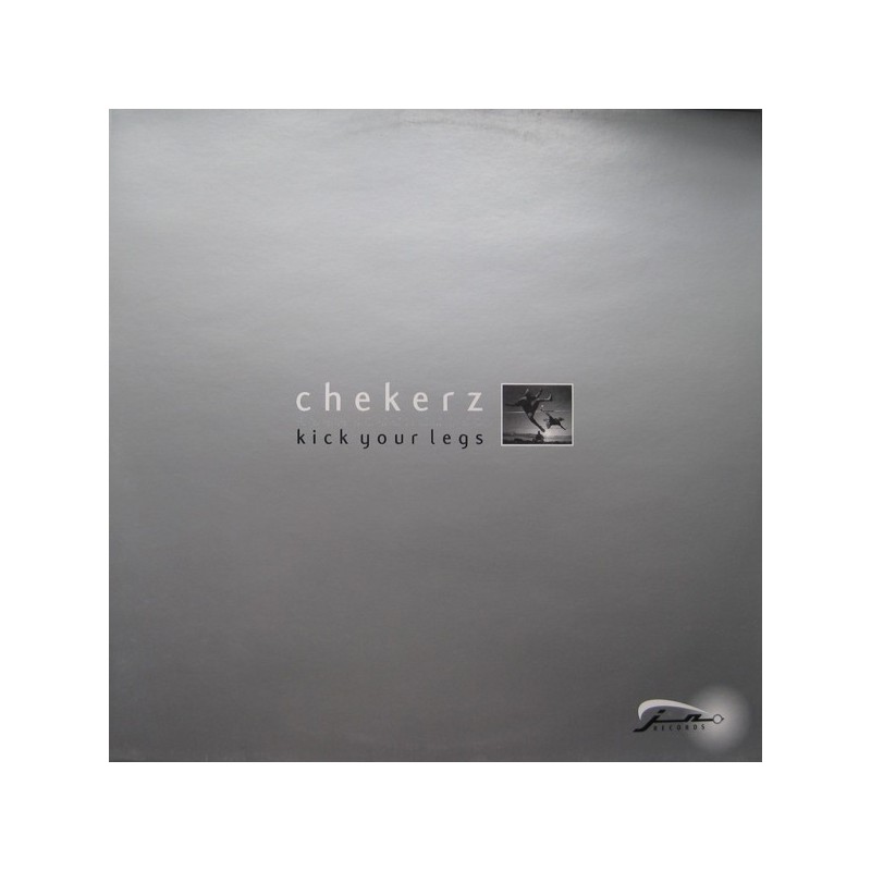 Chekerz – Kick Your Legs |2000 JN 00010 -Maxi-Single Chekerz – Kick Your Legs |2000 JN 00010 -Maxi-Single