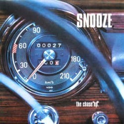Snooze ‎– The Chase EP 1995     SSR Records ‎– SSR 152 -Maxi-single