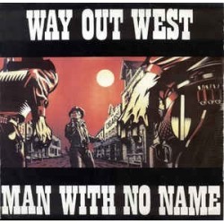 Man With No Name ‎– Way Out West |1990    Spiral Cut ‎– SCUT 001T -Maxi-Single