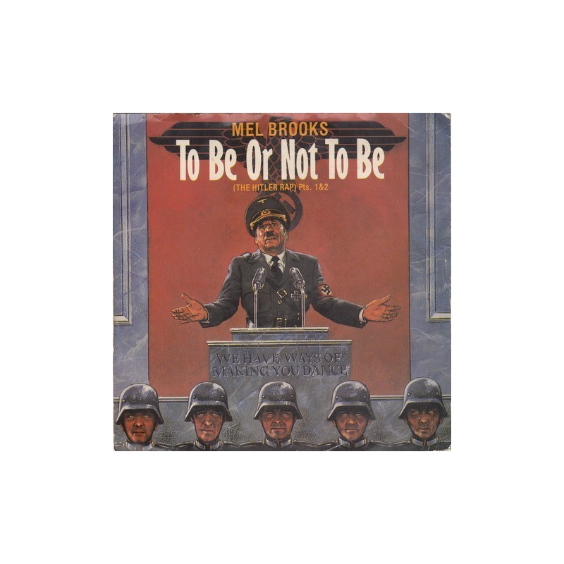 Brooks Mel – To Be Or Not To Be (The Hitler Rap) |1983 Antilles – AN 810 -Maxi-Single Brooks Mel – To Be Or Not To Be (The Hitler Rap) |1983 Antilles – AN 810 -Maxi-Single