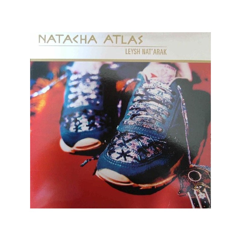 Atlas  Natacha ‎– Leysh Nat' Arak |1994    Nation Records ‎– NAT 40T -Maxi-Single
