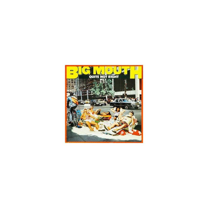 Big Mouth– Quite Not Right |1988 Atlantic – 781 881-1 Big Mouth– Quite Not Right |1988 Atlantic – 781 881-1