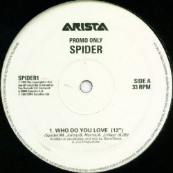 Spider– Who Do You Love |1994     Arista ‎– SPIDER1 -Maxi-Single