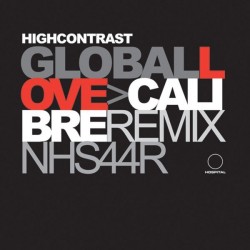 High Contrast ‎– Global Love |2002    NHS44 -Maxi-Single