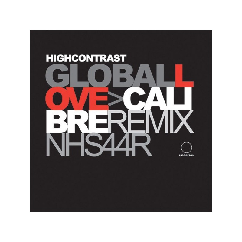 High Contrast ‎– Global Love |2002    NHS44 -Maxi-Single