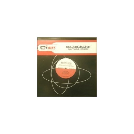 Rollercoaster ‎– Don't Hold Me Back 2001     MBZZ 040-12 -Maxi-Single