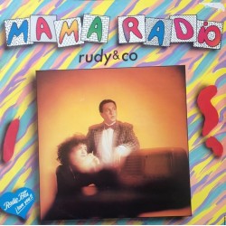 Rudy & Co. ‎– Mama Radio |1985      TRD 1014 -Maxi-Single