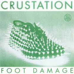 Crustation ‎– Foot Damage |1995     COT 002 -Maxi-Single