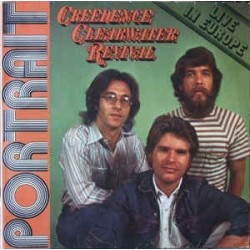 Creedence Clearwater Revival ‎– Portrait / Live In Europe|1973     Bellaphon ‎– BLS 5544