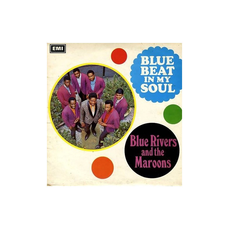 Blue Rivers And The Maroons – Blue Beat In My Soul...Plus|1991 SEE 318 Blue Rivers And The Maroons – Blue Beat In My Soul...Plus|1991 SEE 318