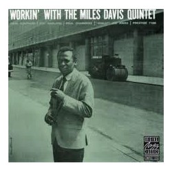 Davis Miles Quintet ‎– Workin' With ....|1987     Original Jazz Classics ‎– OJC-296