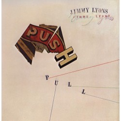 Lyons Jimmy ‎– Push Pull|1979     Hat Hut Records	Y/Z/Z