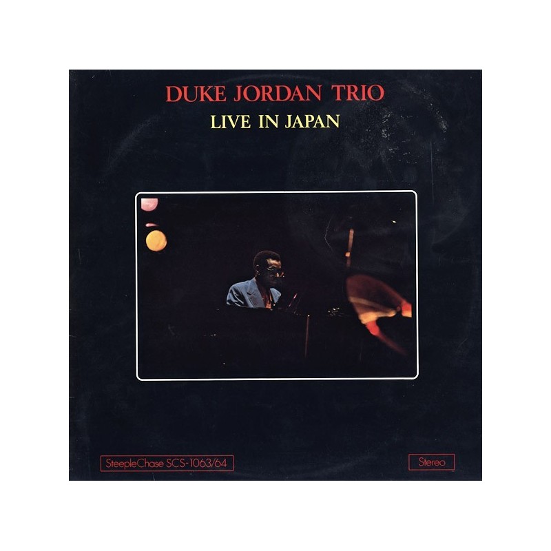 Jordan Duke Trio ‎– Live In Japan|1977     SteepleChase ‎– SCS-1063/64