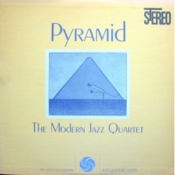 Modern Jazz Quartet ‎The – Pyramid|1960     Atlantic ‎– SD 1325