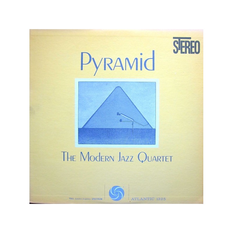 Modern Jazz Quartet ‎The – Pyramid|1960     Atlantic ‎– SD 1325