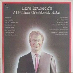 Dave Brubeck ‎– Dave Brubeck's All-Time Greatest Hits|1974    CBS ‎– S68288