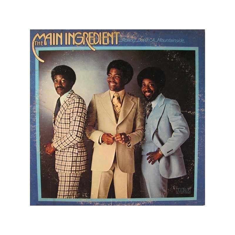 Main Ingredient The ‎– Rolling Down A Mountainside|1975     	RCA Victor	ANL1-2667