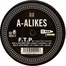 A-Alikes ‎– F.T.P.|2004     SSR 1011-Maxi-Single