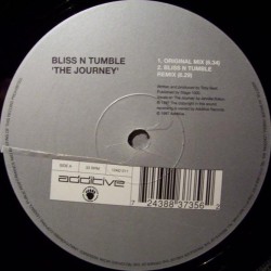 Bliss N Tumble ‎– The Journey |1997      Additive ‎– 12AD 011 -Maxi-Single