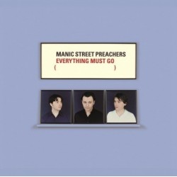 Manic Street Preachers ‎– Everything Must Go |1996     Epic ‎– 483930 1
