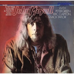 Mayall John ‎– with Peter Green, Eric Clapton & Mick Taylor|1979  , Decca 6.24010