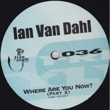 Dahl ‎ Ian Van – Where Are You Now? (Part 2) |2004    FS 2036 -Maxi-Single
