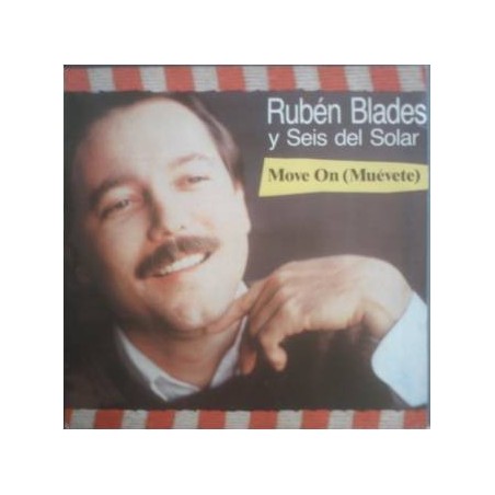 Blades Ruben Y Seis Del Solar ‎– Move On (Muévete) |1985    966 866-0 -Maxi-Single