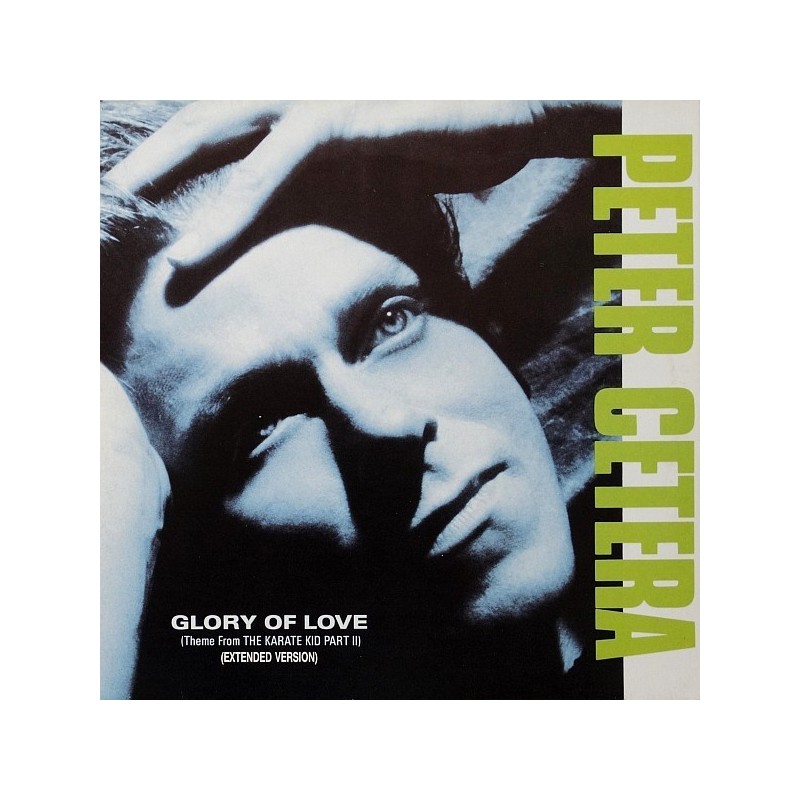 Cetera  Peter ‎– Glory Of Love (Extended Version)|1986    920 506-0 -Maxi-Single