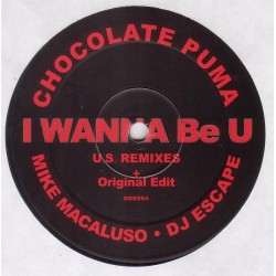 Chocolate Puma ‎– I Wanna Be U - U.S. Remixes  |2001    DDD004 -Maxi-Single