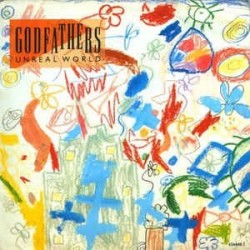 Godfathers The ‎– Unreal World 1991     Epic ‎– 656648 6 -Maxi-Single