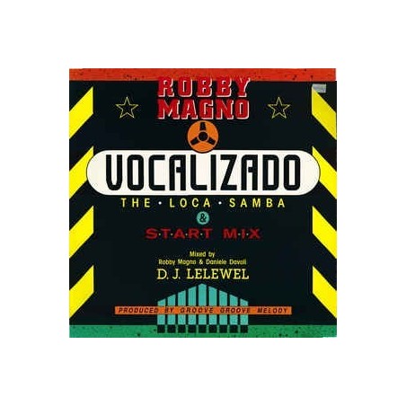 Magno ‎Robby – Vocalizado (The Loca Samba & Start Mix) |1990    9031-71153-0 -Maxi-Single