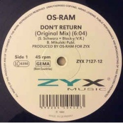 Os-Ram ‎– Don't Return |1993     ZYX 7127-12 -Maxi-Single
