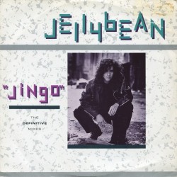 Jellybean ‎– Jingo (The Definitive Mixes) |1987     JELX 2 -Maxi-Single