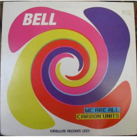Bell ‎– We Are All Carbon Units |2001    STL 35 -Maxi-Single