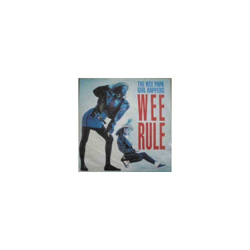 Wee Papa Girl Rappers ‎– Wee Rule |1988     Jive ‎– 6.20960-Maxi-Single