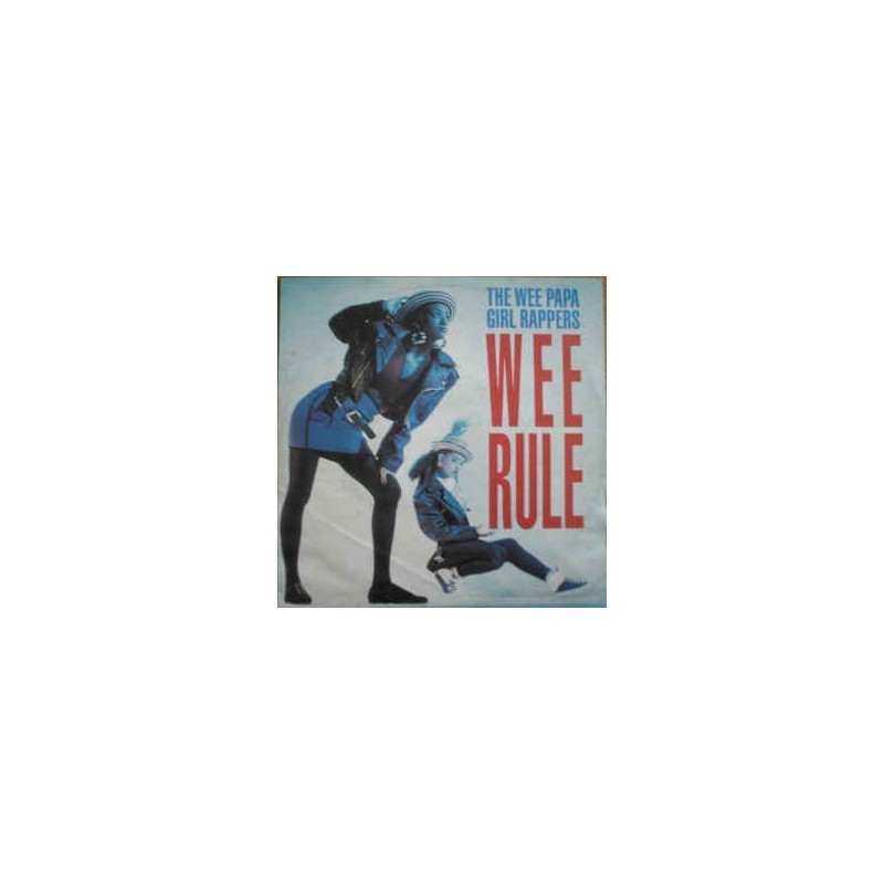 Wee Papa Girl Rappers – Wee Rule |1988 Jive – 6.20960-Maxi-Single Wee Papa Girl Rappers – Wee Rule |1988 Jive – 6.20960-Maxi-Single