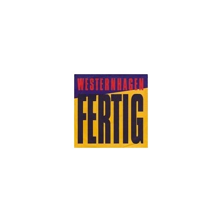 Westernhagen ‎– Fertig |1990      WEA ‎– 9031-71319-0 -Maxi-Single