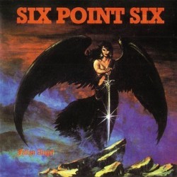 Six Point Six ‎– Fallen Angel|1984     Hot Blood Records ‎– HB 2001