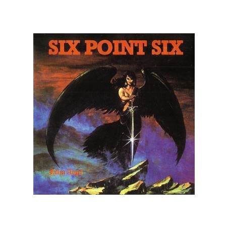 Six Point Six ‎– Fallen Angel|1984     Hot Blood Records ‎– HB 2001